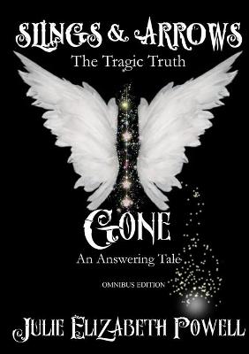 Book cover for Slings & Arrows /Gone Omnibus Edition