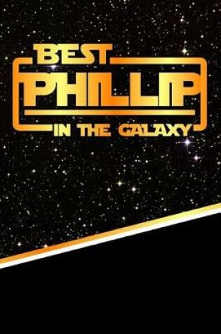 Cover of Best Phillip in the Galaxy