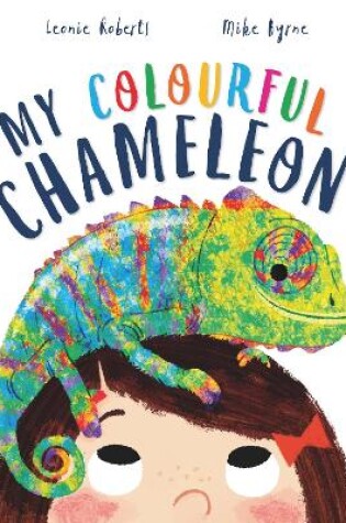 Cover of My Colourful Chameleon