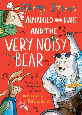 Book cover for Armadillo and Hare and the Very Noisy Bear