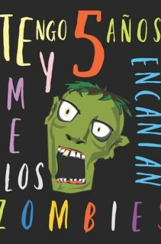 Cover of Tengo 5 años y me encantan los zombies