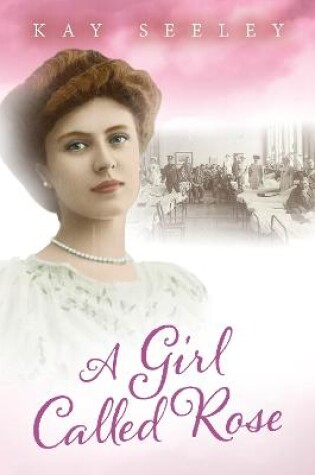 Cover of A Girl Called Rose