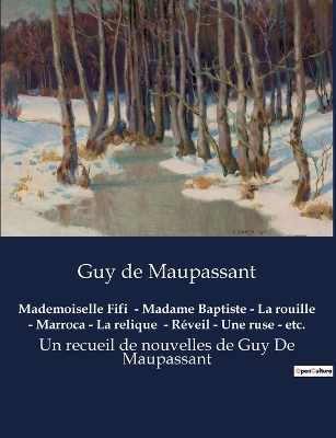 Book cover for Mademoiselle Fifi - Madame Baptiste - La rouille - Marroca - La relique - R�veil - Une ruse - etc.