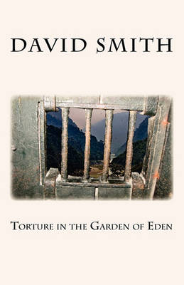 Book cover for Torture in the Garden of Eden