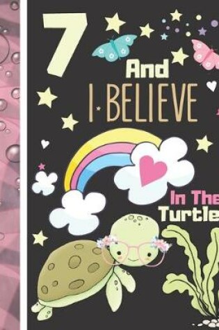 Cover of 7 And I Believe In The Turtles