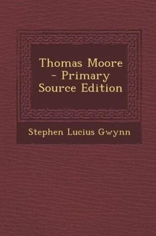 Cover of Thomas Moore - Primary Source Edition