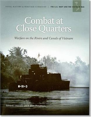 Book cover for Combat at Close Quarters: Warfare on the Rivers and Canals of Vietnam