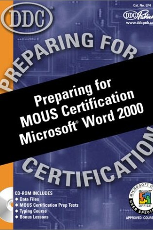 Cover of Preparing for MOUS Certification Microsoft Word 2000