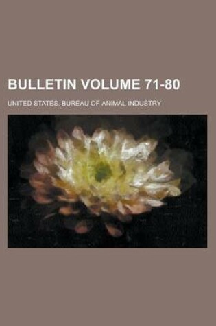 Cover of Bulletin Volume 71-80