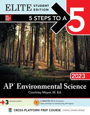 Book cover for 5 Steps to a 5: AP Environmental Science 2023 Elite Student Edition