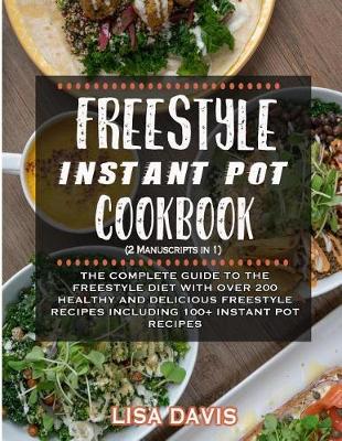 Book cover for Freestyle Instant Pot Cookbook (2 Manuscripts in 1)