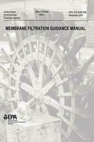 Cover of Membrane Filtration Guidance Manual