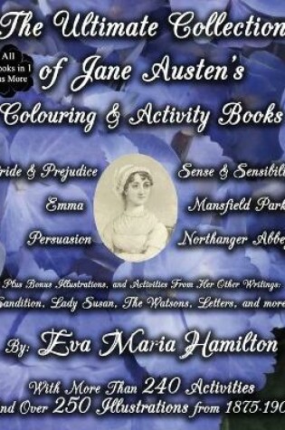 Cover of The Ultimate Collection of Jane Austen's Colouring and Activity Books