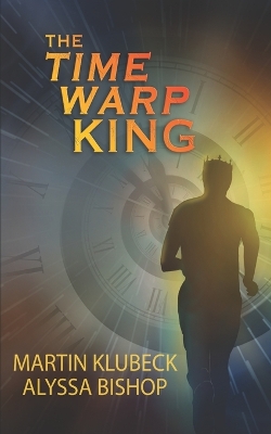 Book cover for The Time Warp King