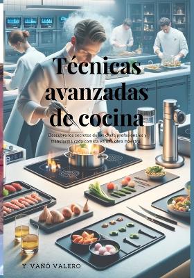 Cover of Técnicas avanzadas de cocina