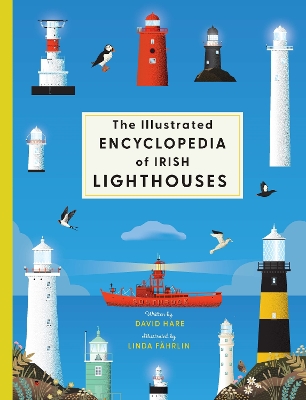 Book cover for The Illustrated Encyclopaedia of Ireland's Lighthouses