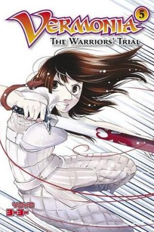 Cover of Vermonia 5: The Warriors' Trial