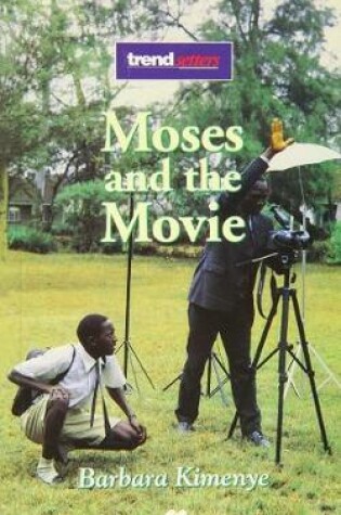 Cover of Trendsetters;Moses & The Movie