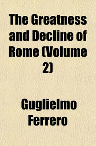 Cover of The Greatness and Decline of Rome Volume 4