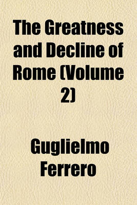 Book cover for The Greatness and Decline of Rome Volume 4