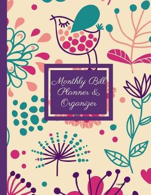 Cover of Monthly Bill Planner and Organizer- Lucida