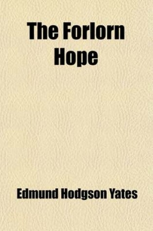 Cover of The Forlorn Hope; A Novel