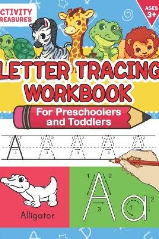 Cover of Letter Tracing Workbook For Preschoolers And Toddlers