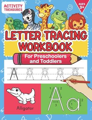 Cover of Letter Tracing Workbook For Preschoolers And Toddlers