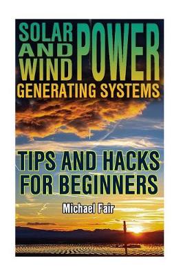 Book cover for Solar and Wind Power Generating Systems