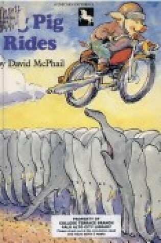 Cover of Mcphail David : Pig Pig Rides (Pbk)