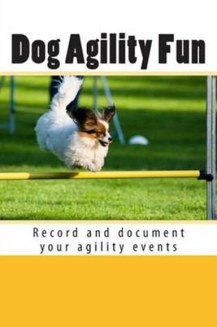 Cover of Dog Agility Fun
