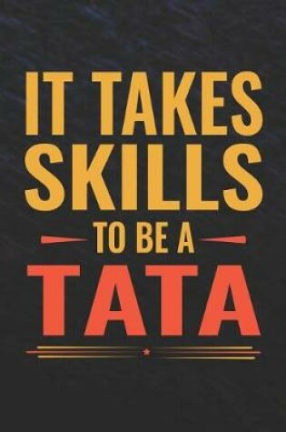 Cover of It Takes Skills To Be Tata