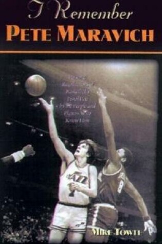 Cover of I Remember Pete Maravich