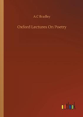 Book cover for Oxford Lectures On Poetry