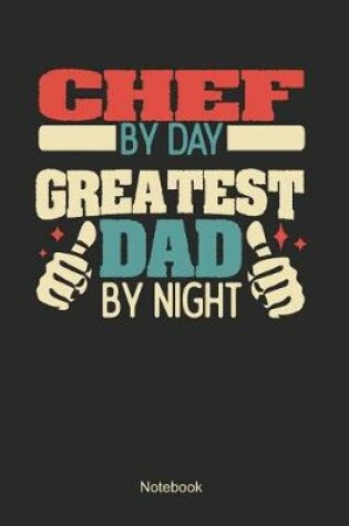 Cover of Chef by day greatest dad by night