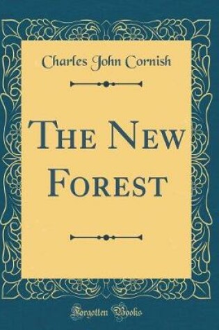 Cover of The New Forest (Classic Reprint)