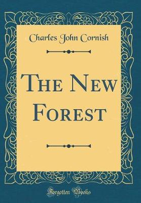 Book cover for The New Forest (Classic Reprint)