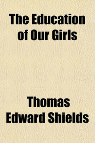 Cover of The Education of Our Girls