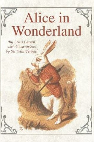 Cover of Alice in Wonderland By Lewis Carroll with Illustrations by Sir John Tenniel