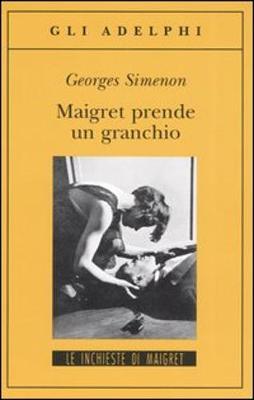Book cover for Maigret prende un granchio