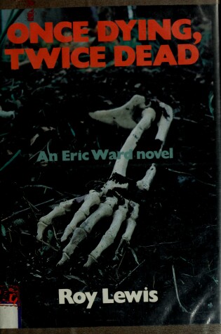 Cover of Once Dying, Twice Dead