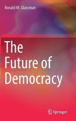 Book cover for The Future of Democracy