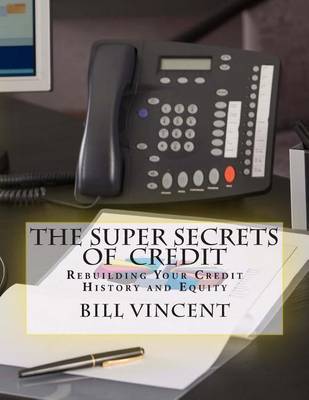 Book cover for The Super Secrets of Credit