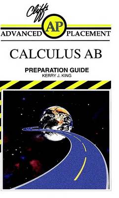 Book cover for Cliffs Advanced Placement Calculus AB Examination Preparation Guide