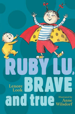 Cover of Ruby Lu, Brave and True