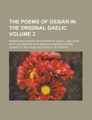 Book cover for The Poems of Ossian in the Original Gaelic Volume 2