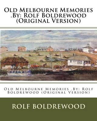 Book cover for Old Melbourne Memories .By