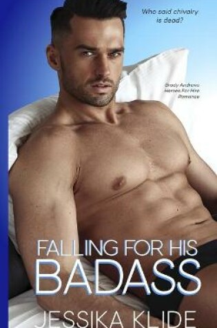 Cover of Falling For His Badass
