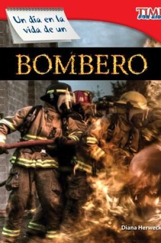 Cover of Un día en la vida de un bombero