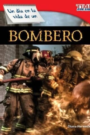 Cover of Un d a en la vida de un bombero (A Day in the Life of a Firefighter) (Spanish Version)